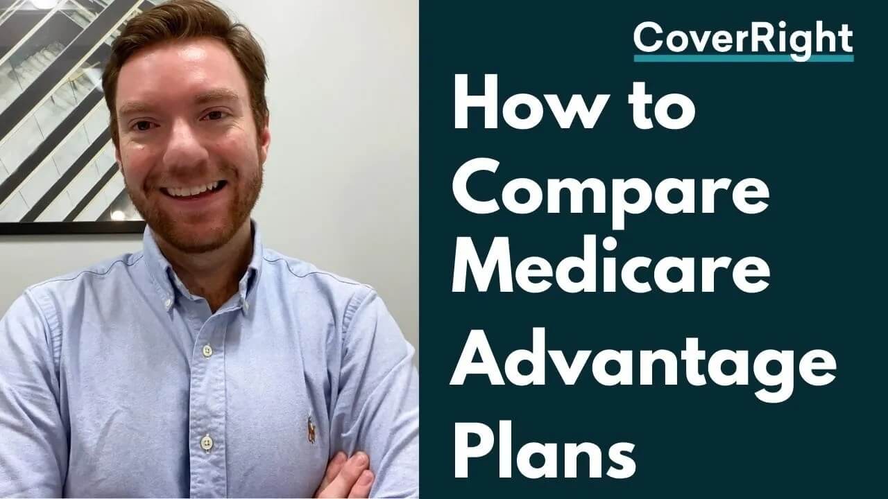 How to Compare Medicare Advantage plans CoverRight
